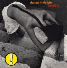 Catalina von danza invisible - von,